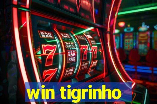 win tigrinho